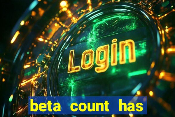 beta count has changed pt br